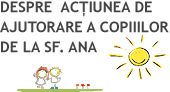 Despre  acţiunea de ajutorare a copiiilor de la Sf. Ana